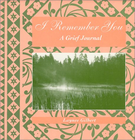 Imagen de archivo de I Remember You: A Grief Journal a la venta por Bulk Book Warehouse