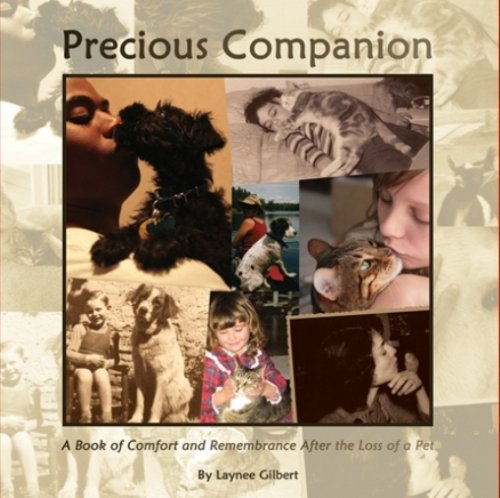 Stock image for Precious Companion: A Book of Comfort and Remembrance After the Loss of a Pet for sale by ThriftBooks-Atlanta