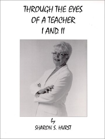 9780967899237: Through the Eyes of a Teacher, I and II