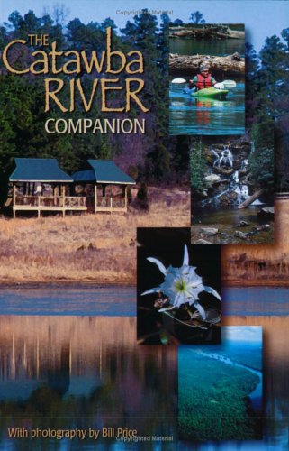 Beispielbild fr The Catawba River Companion zum Verkauf von Books Unplugged