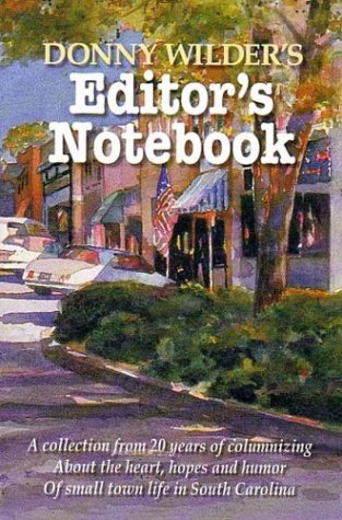 Beispielbild fr Donny Wilder's Editor's Notebook zum Verkauf von Your Online Bookstore