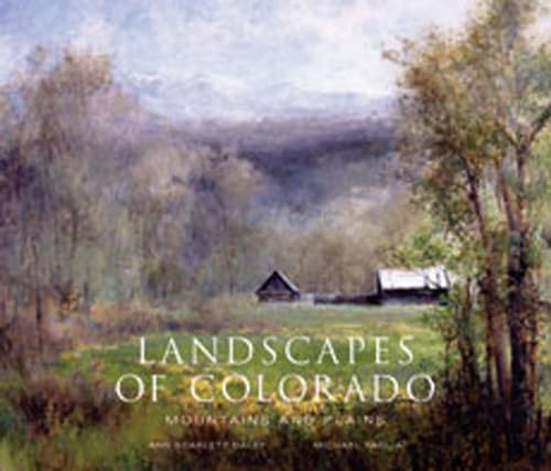 Beispielbild fr Landscapes of Colorado: Mountains and Plains zum Verkauf von Front Cover Books