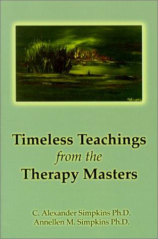 Beispielbild fr Timeless Teachings from the Therapy Masters zum Verkauf von SecondSale