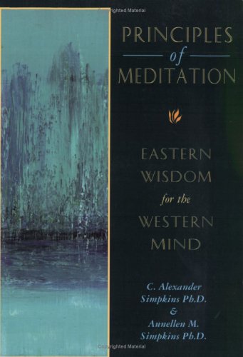 9780967911380: Principles of Meditation
