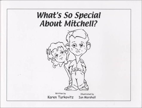 What's So Special About Mitchell (9780967911557) by Turkovitz, Karen