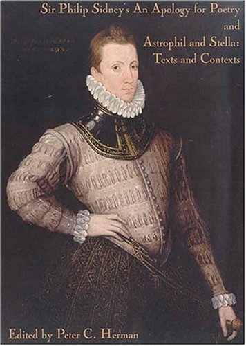 9780967912110: Sir Philip Sidney's an Apology for Poetry/Astrophil and Stella: Texts and Contexts