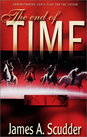 Stock image for The End of Time for sale by Once Upon A Time Books