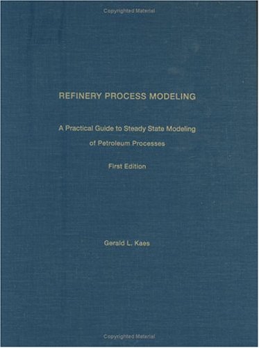 Imagen de archivo de Refinery Process Modeling a la venta por Wizard Books