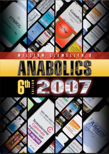 9780967930466: Anabolics 2007: Anabolic Steroids Reference Manual