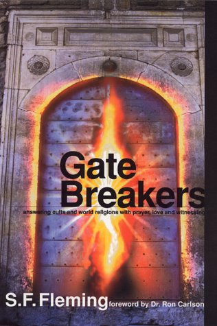 Gate Breakers (9780967937113) by Carlson, Ron; Fleming, S.F.