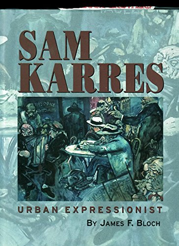 9780967940601: Sam Karres: Urban Expressionist