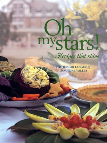 Stock image for Oh My Stars! Recipes that Shine for sale by SecondSale