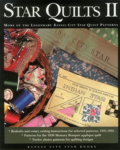 Stock image for Star Quilts II: More of the Legendary Kansas City Star Quilt Patterns for sale by Read&Dream