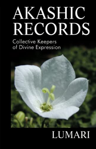 Stock image for Akashic Records: Collective Keepers of Divine Expression for sale by SecondSale