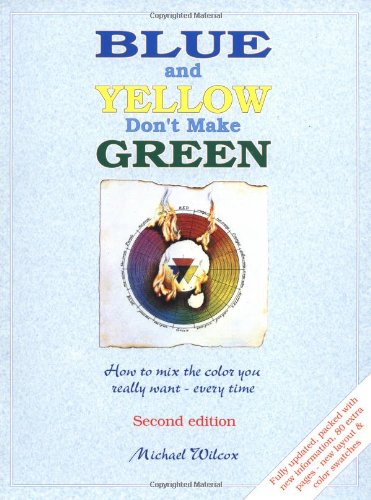 9780967962870: Blue and Yellow Don't Make Green