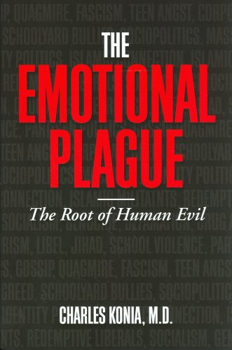 Beispielbild fr The Emotional Plague : The Root of Human Evil zum Verkauf von Better World Books: West