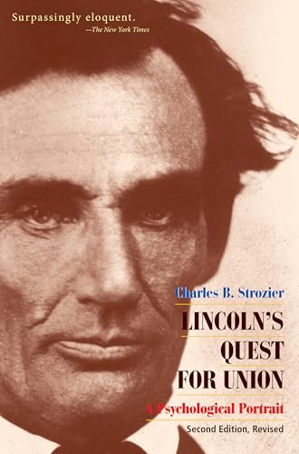 Lincoln's Quest for Union (9780967967516) by Strozier, Charles; Strozier, Charles B.