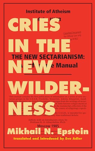 9780967967554: Cries in the New Wilderness: From the Files of the Moscow Institute of Atheism