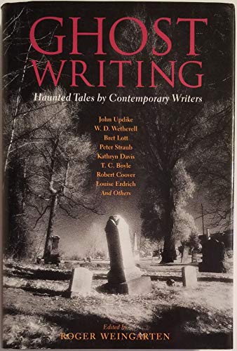Stock image for Ghost Writing : Haunted Tales by Contemporary Writers for sale by Better World Books