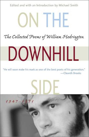 9780967972817: On the Downhill Side: The Collected Poems of William Hedrington