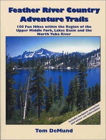 9780967974002: Feather River Country Adventure Trails
