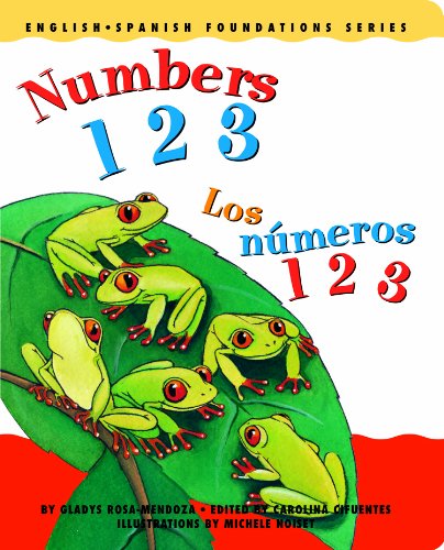 9780967974828: Numbers 1 2 3 / Los nmeros 1 2 3 (English and Spanish Foundations Series) (Bilingual) (Dual Language) (Board Book) (Pre-K and Kindergarten)