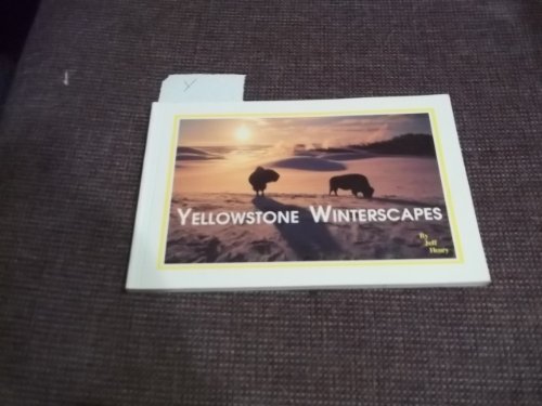 9780967981406: yellowstone-winterscapes