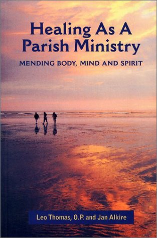 Beispielbild fr Healing as a Parish Ministry zum Verkauf von Wonder Book
