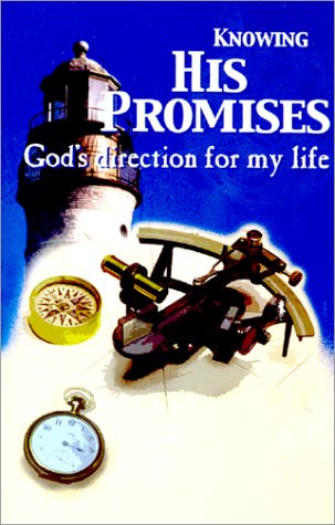 Stock image for Knowing His Promises : God's Direction for My Life for sale by ThriftBooks-Dallas