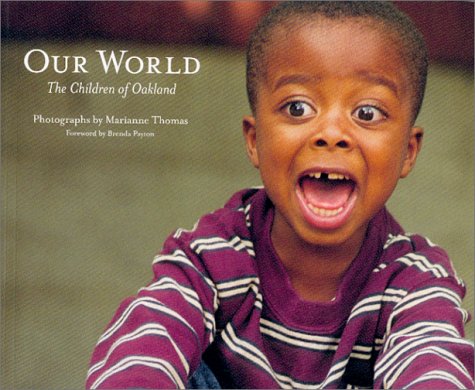 Stock image for Our World; the children of Oakland for sale by BIBLIOPE by Calvello Books