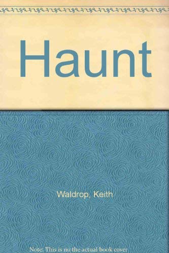 Haunt (9780967985404) by Waldrop, Keith