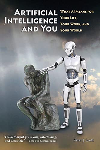 Stock image for Artificial Intelligence and You: Survive and Thrive through AI's Impact on Your Life, Your Work, and Your World (Human Cusp) for sale by GF Books, Inc.