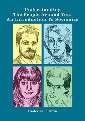 9780967990767: Understanding the People Around You: An Introduction to Socionics