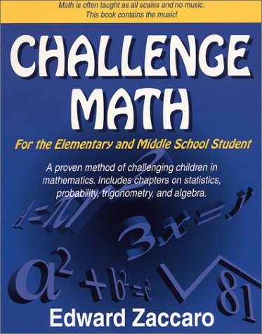 Beispielbild fr Challenge Math for the Elementary & Middle School Student zum Verkauf von HPB-Red