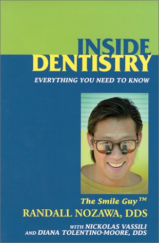 Beispielbild fr Inside Dentistry: Everything You Need to Know zum Verkauf von Seattle Goodwill