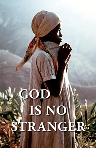 Beispielbild fr God Is No Stranger zum Verkauf von BooksRun