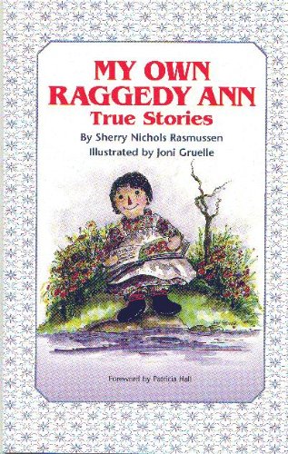 My own Raggedy Ann True Stories