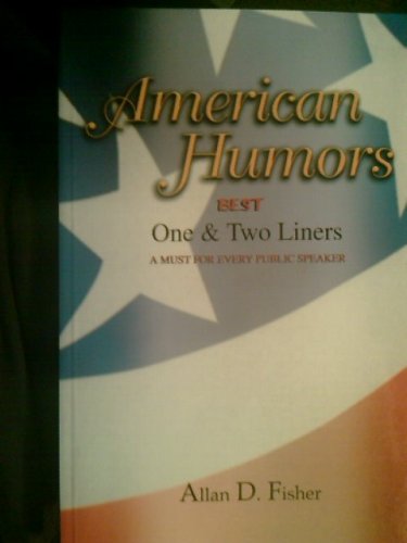 Stock image for American Humors (Best One & Two Liners) for sale by Wonder Book