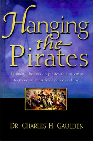 Stock image for Hanging the Pirates for sale by ThriftBooks-Atlanta