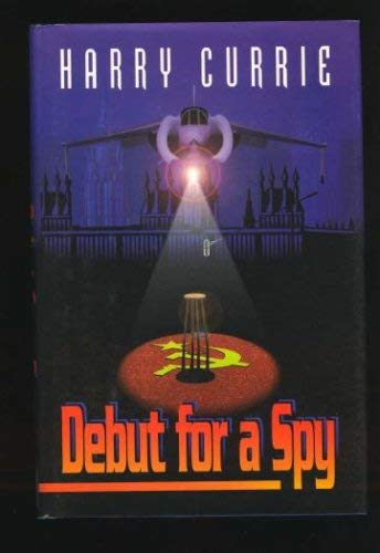 Stock image for Debut for a Spy for sale by The Book Scouts