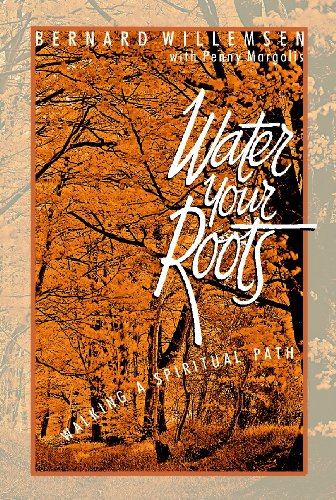 Stock image for Water Your Roots: Walking a Spiritual Path for sale by Revaluation Books