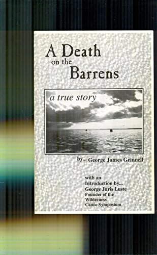 9780968040409: A death on the barrens [Paperback] by Grinnell, George James