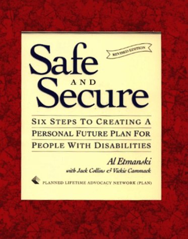 Imagen de archivo de Safe and Secure: 6 Steps to Creating a Personal Future Plan for People With Disabilities a la venta por WorldofBooks