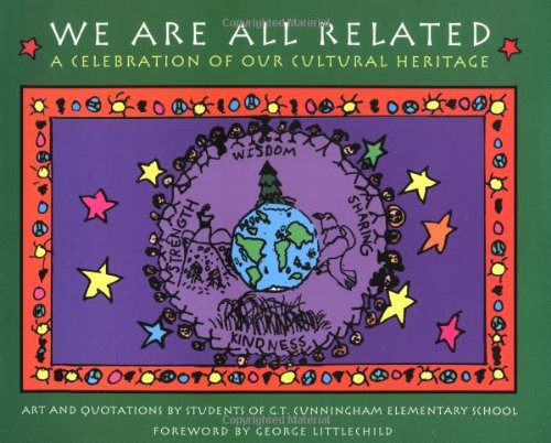 Imagen de archivo de We Are All Related : A Celebration of Our Cultural Heritage a la venta por Better World Books