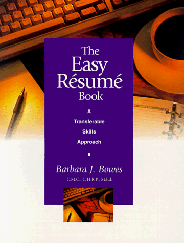 Stock image for The Easy Resume Book: A Transferable Skills Approach for sale by ThriftBooks-Dallas