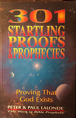 Beispielbild fr 301 Startling Proofs & Prophecies zum Verkauf von Wonder Book