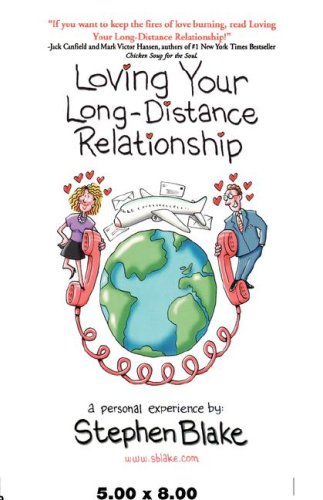 Stock image for Loving Your Long-Distance Relationship for sale by Better World Books
