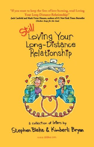 Stock image for Still Loving Your Long-Distance Relationship for sale by Basement Seller 101