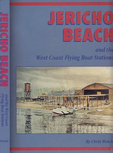 Jericho Beach and the West Coast Flying Boat Stations