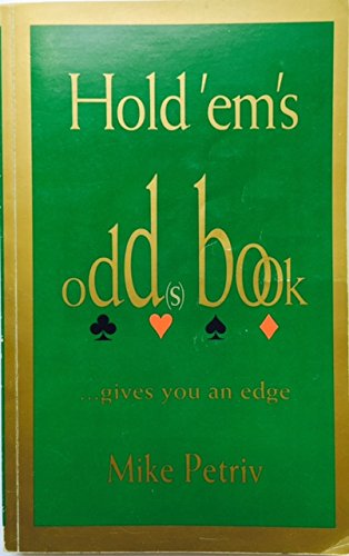 9780968122303: Hold'em's Odd(s) Book . . . Give You an Edge
